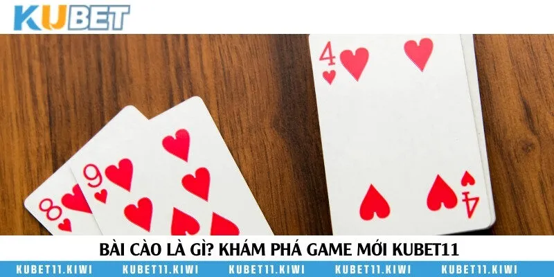 Bài cào là gì? Trò chơi hấp dẫn nhất Kubet11