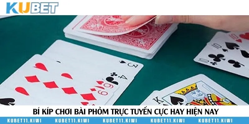 Cách chơi bài Phỏm là gì? Đặt tiền nhiều cửa trong bài Phỏm Kubet11
