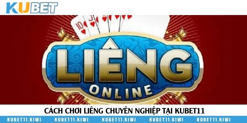 Cách chơi Liêng chuyên nghiệp tại nhà cái trực tuyến