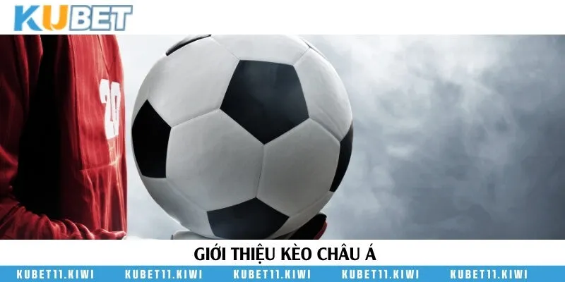 Kèo Châu Á là loại kèo được cung cấp dựa trên sự chênh lệch giữa 2 đội bóng